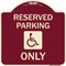Signmission Reserved Parking With HandicappedHeavy-Gauge Aluminum Architectural Sign, 18" x 18", BU-1818-23062 A-DES-BU-1818-23062 - alternate 1